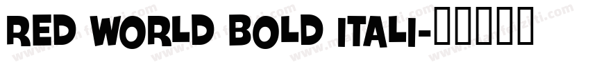 Red World Bold Itali字体转换